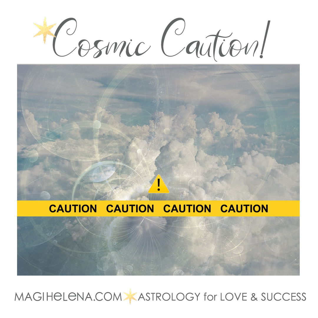 Magi Helena Astrology Cosmic Caution